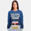 This Santa Loves To Go Down Ugly Christmas Sweatshirt