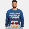 This Santa Loves To Go Down Ugly Christmas Sweatshirt