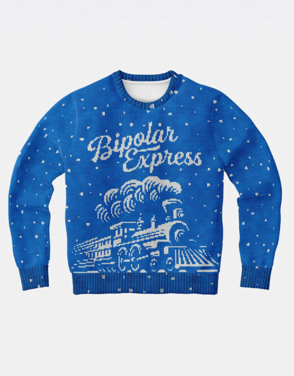 Bipolar Express Ugly Christmas Sweatshirt